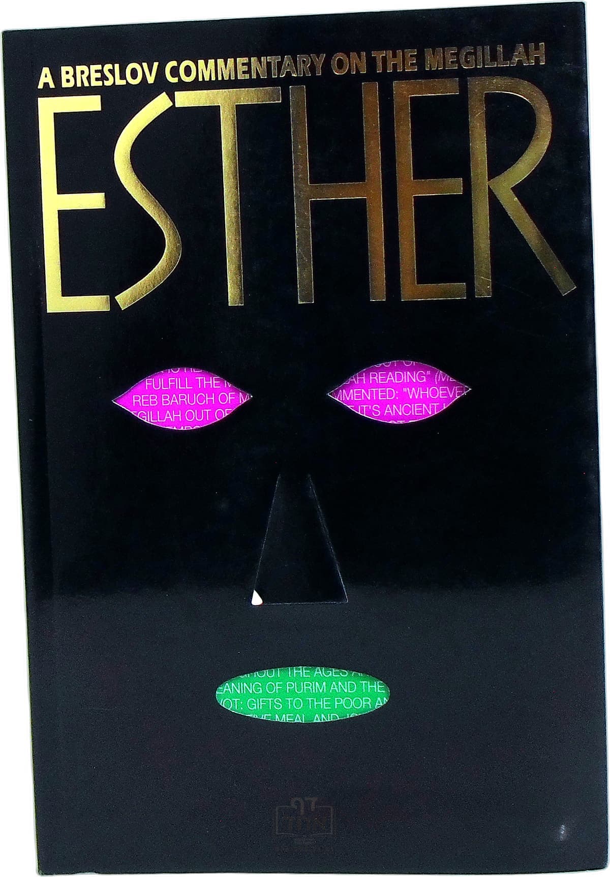 A Breslov Commentary on the Megillah Esther
