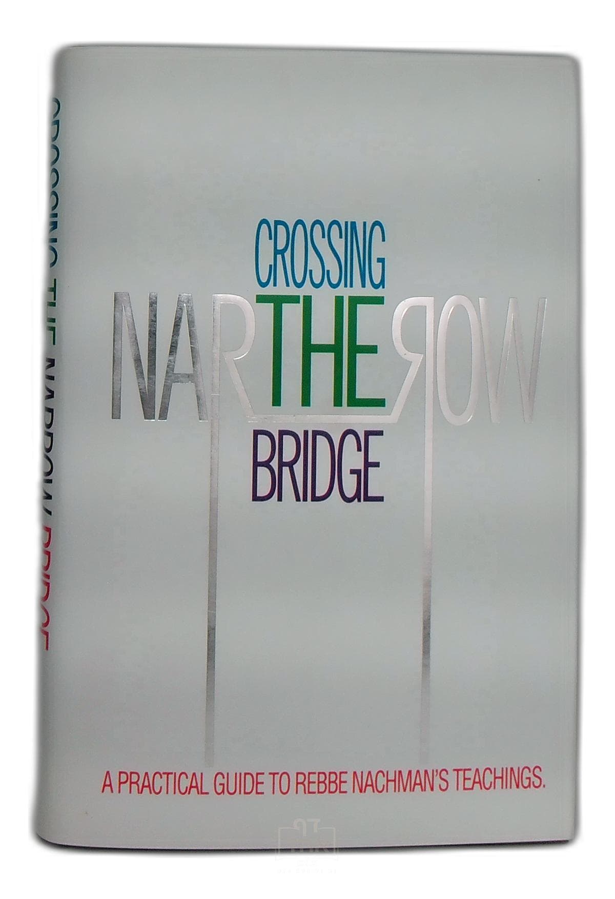 Crossing The Narrow Bridge