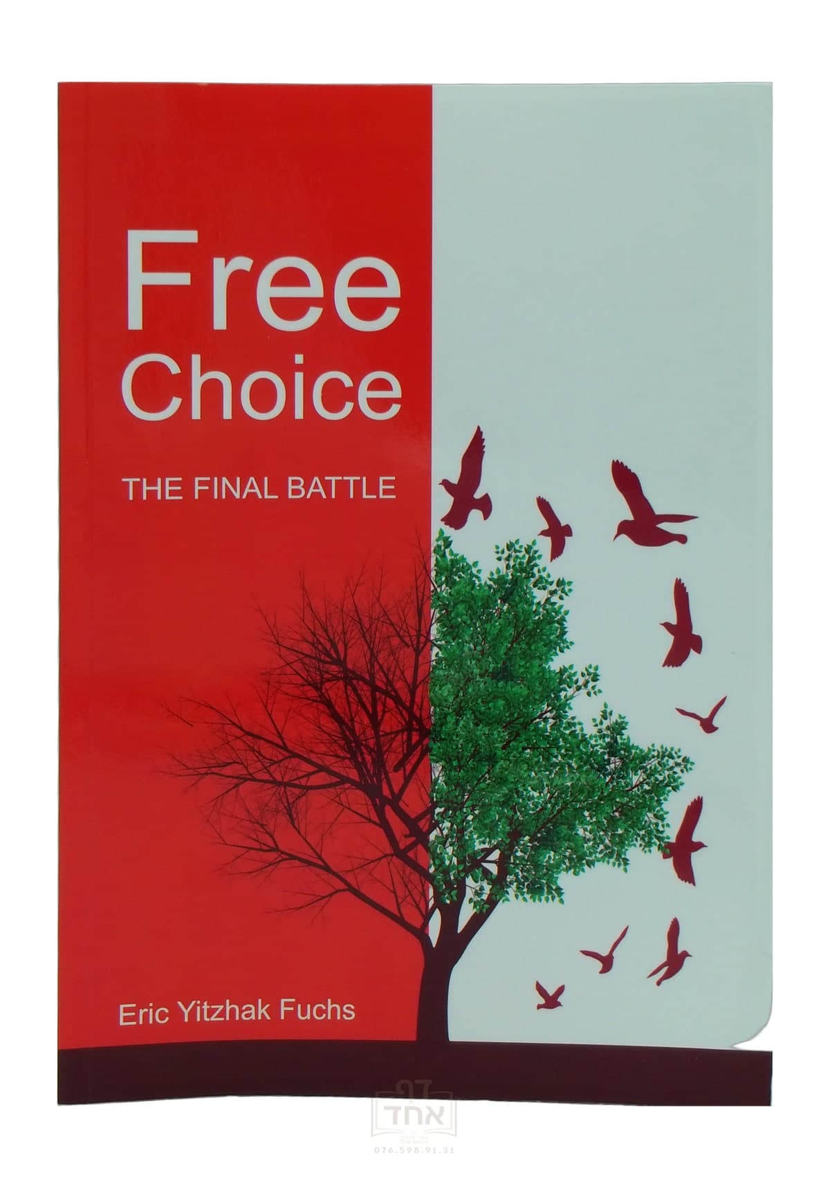 Free Choice: The Final Battle